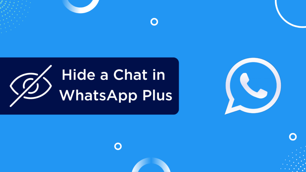 Ocultar un chat en WhatsApp Plus